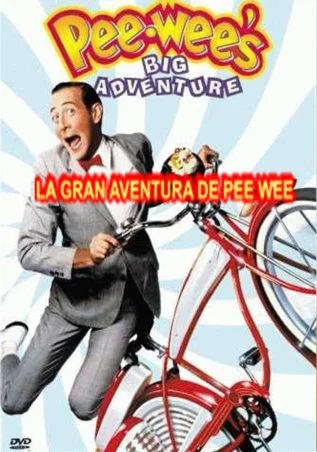 La gran aventura de Pee-Wee