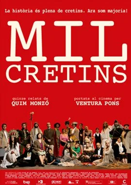 Mil cretinos (mil cretins)