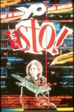 ¿Qué he hecho yo para merecer esto?